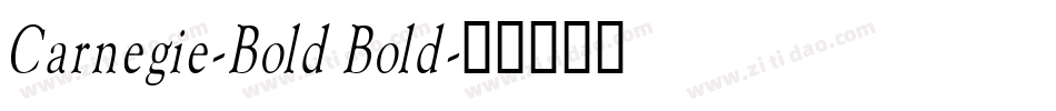 Carnegie-Bold Bold字体转换